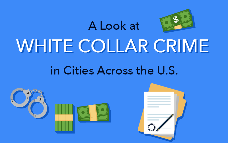 White Collar Crime In Cities Across The U S Summit Defense